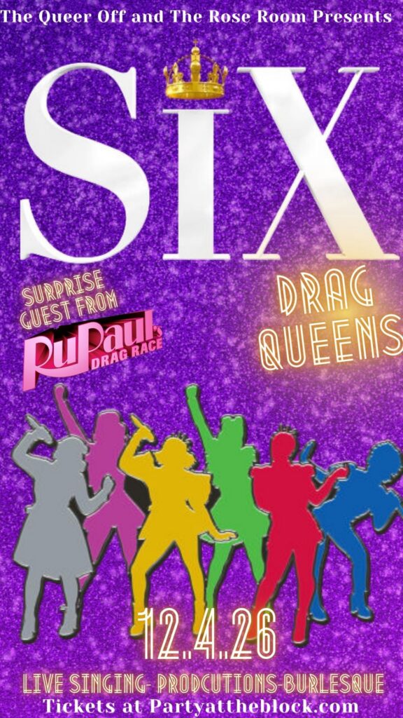 SIX: Queens-The Queeriscal